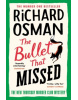 The Bullet that Missed (Richard Osman)