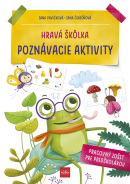 Hravá škôlka Poznávacie aktivity (Jana Čerešňová, Jana Pavlíková)