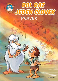 Bol raz jeden človek - Pravek (Jean-Charles Gaudin)