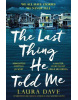 The Last Thing He Told Me (Laura Dave)