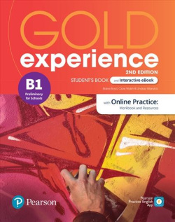 Gold Experience B1 Student´s Book with Interactive eBook, Online Practice, Digital Resources and Mobile App. 2ns Edition (Elaine Boyd)