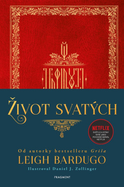 Život svatých (Leigh Bardugo)