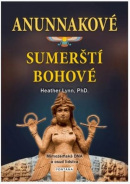 Anunnakové  sumerští bohové (Heather Lynn)