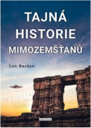 Tajná historie mimozemšťanů (Len Kasten)