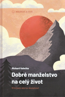 Dobré manželstvo na celý život (Richard Vašečka)