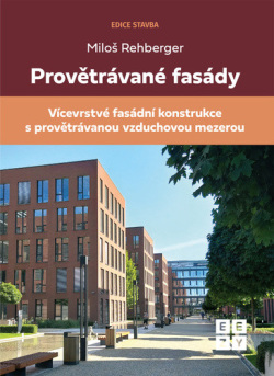 Provětrávané fasády (Miloš Rehberger)