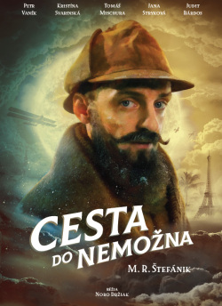 Cesta do nemožna - M.R. Štefánik DVD