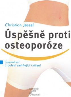 Úspěšně proti osteoporóze (Christian Jessel)