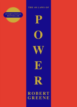 The 48 Laws Of Power (Robert Greene)