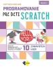 Programovanie pre deti SCRATCH (Soars, J. + L.)