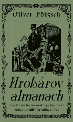 Hrobárov almanach (Oliver Pötzsch)