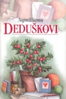 Najmilšiemu deduškovi (Helen Exley)