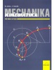 Mechanika Kinematika pro školu a praxi (Miloslav Julina; Vladimír Venclík)