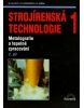 Strojírenská technologie 1 (Miroslav Hluchý)