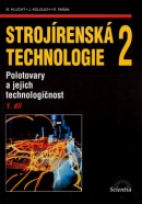 Strojírenská technologie 2, 1. díl (Miroslav Hluchý)