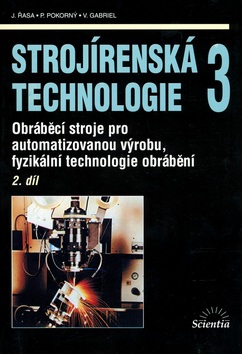 Strojírenská technologie 3/ 2. díl (Jaroslav Řasa)