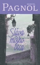 Sláva môjho otca (Marcel Pagnol)