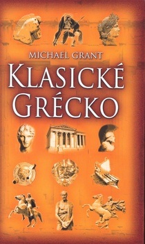 Klasické Grécko (Michael Grant)