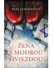 Žena s modrou hviezdou (Pam Jenoff)