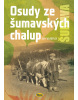 Osudy šumavských chalup (Jan Voldřich)