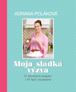 Moja sladká výzva (Adriana Poláková)