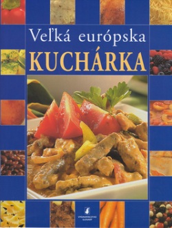 Veľká európska kuchárka (Bersziová)