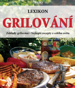 Lexikon Grilování (autorov kolektív)