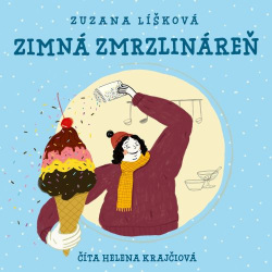 Zimná zmrzlináreň - audiokniha (Zuzana Líšková)