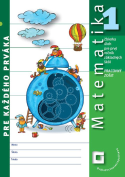 Matematika pre každého prváka - Pracovný zošit (P. Černek, V. Repáš)