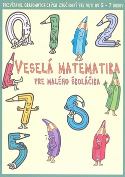 Veselá matematika pre malého školáčika (Zdenka Gregoríková-Macudzin; Zdenka Gregoríková-Macudzin)