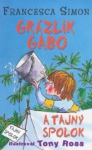 Grázlik Gabo a tajný spolok (2) (Francesca Simonová)