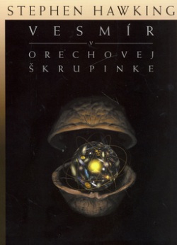 Vesmír v orechovej škrupine (Stephen Hawking)