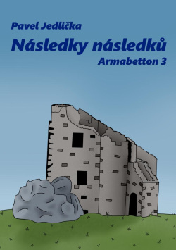 Následky následků - Armabetton 3 (Pavel Jedlička)