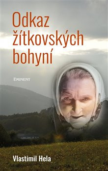 Odkaz žítkovských bohyní (Vlastimil Hela)