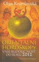 Orientální horoskopy (Olga Krumlovská)