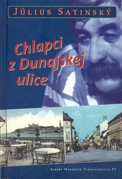 Chlapci z Dunajskej ulice (Július Satinský)