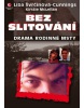 Bez slitování (Liba Švrčinová-Cunnings)