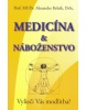 Medicína & náboženstvo (Alexander Rehák)