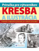 Príručka pre výtvarníkov - kresba a ilustrácia