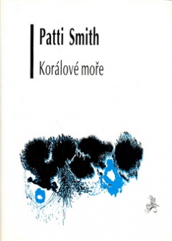 Korálové moře (Patti Smith)