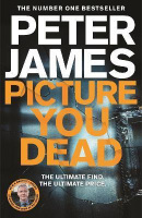 Picture You Dead (Peter James)