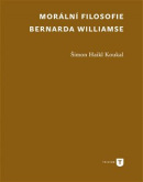 Morální filosofie Bernarda Williamse (Šimon Haikl Koukal)