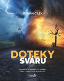 Doteky sváru (Roman Cílek)