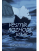 Vesmír rozhodl jinak (Theresa Black)