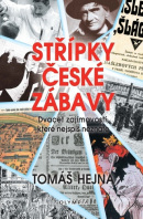 Střípky české zábavy (Tomáš Hejna)