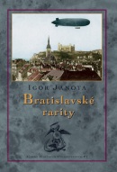 Bratislavské rarity (Igor Janota)