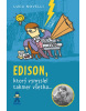 Edison, ktorý vymyslel takmer všetko (Luca Novelli)