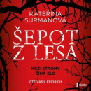 Šepot z lesa (Audiokniha) (Kateřina Surmanová)