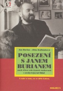 Posezení s Janem Burianem I. (Jan Burian; Jitka Kulhánková)