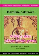 Světla a stíny středověkého práva (Karolina Adamová)